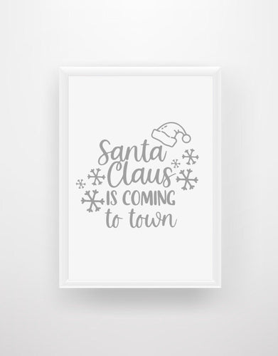 Santa Claus is coming to town - Christmas Quote Print - Chic Prints