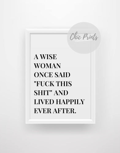 A Wise Woman Print - Chic Prints