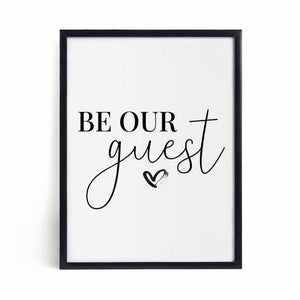 ‘Be our guest’ Quote Print-Chic Prints