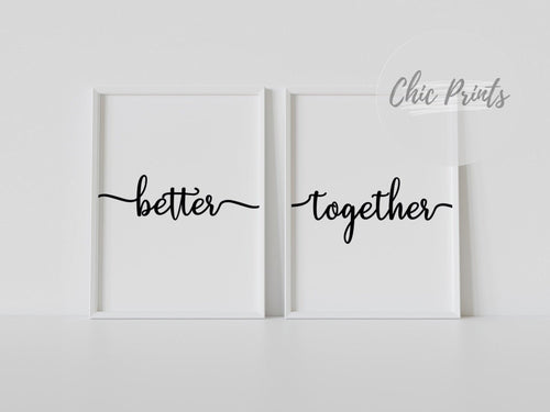Better Together - Set of 2 bedroom prints - Chic Prints