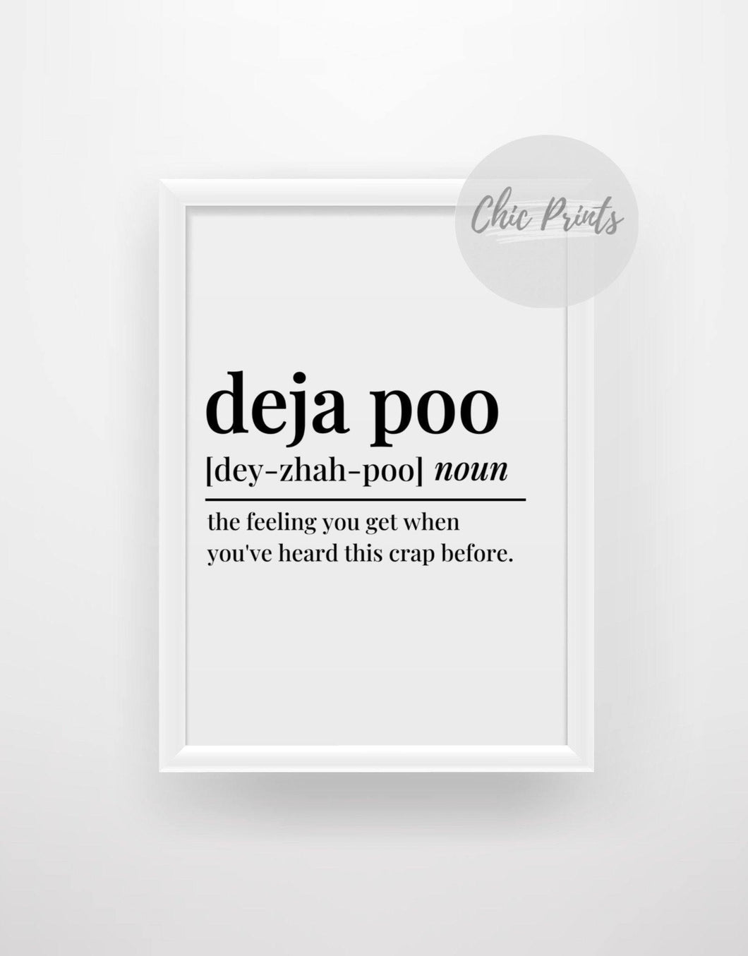 Deja Poo Print - Chic Prints