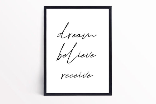 Dream, believe, receive wall print-Chic Prints
