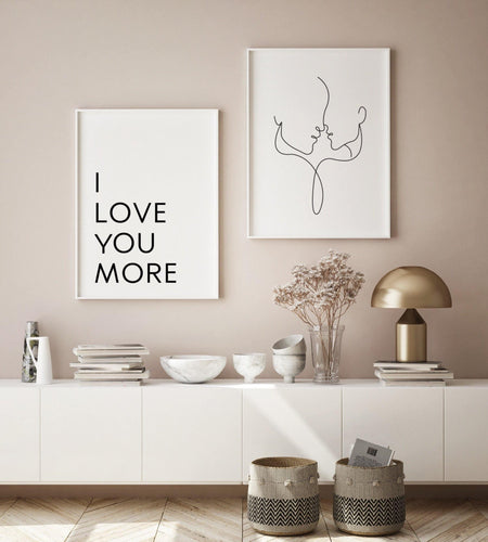 I love you more -  Quote Print - Chic Prints