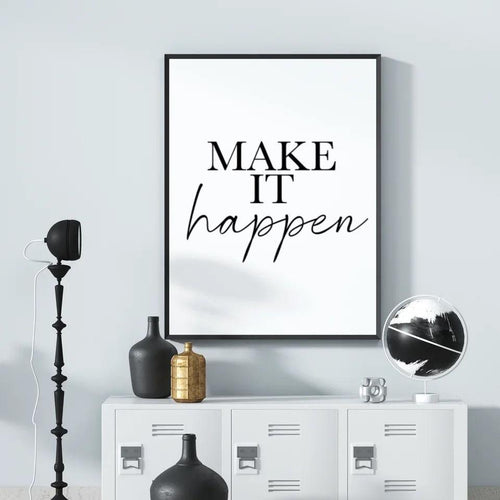Make it happen-Chic Prints