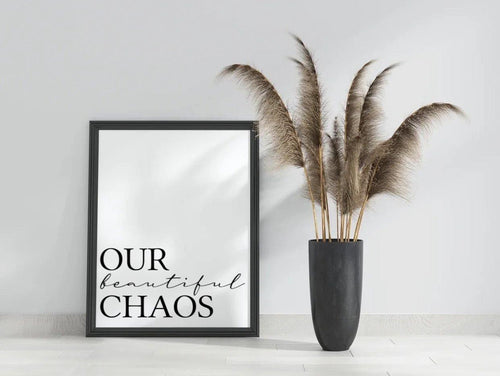 Our beautiful chaos-Chic Prints