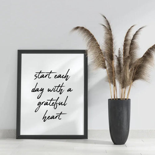 Start each day with a grateful heart-Chic Prints