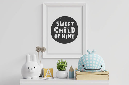 Sweet Child of mine - Children’s Print-Chic Prints