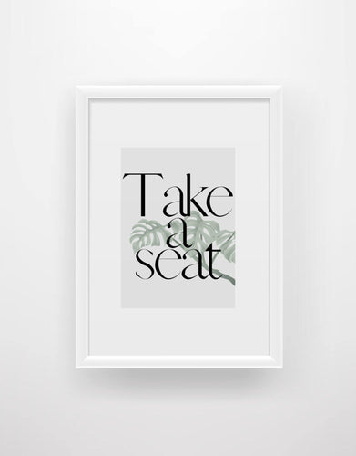 Take a seat - Bathroom quote print - Chic Prints